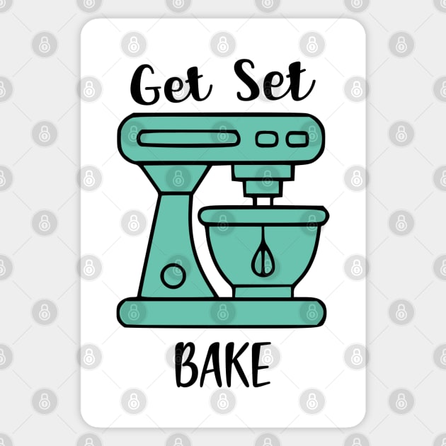 GET SET BAKE Magnet by shimodesign